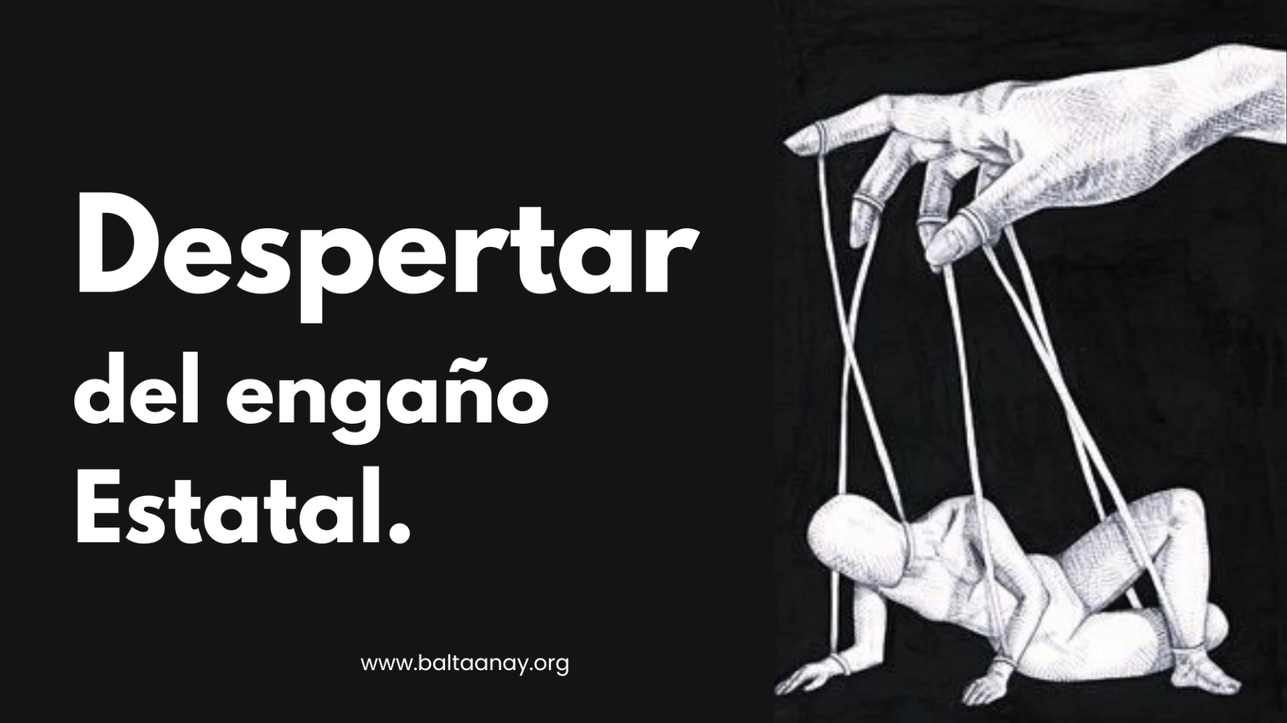 Despertar del engaño estatal